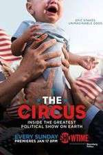 Watch The Circus: Inside the Greatest Political Show on Earth Freemovieswatch
