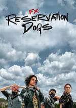 Watch Reservation Dogs Freemovieswatch