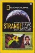 Watch Strange Days on Planet Earth Freemovieswatch