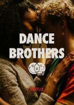 Watch Dance Brothers Freemovieswatch