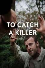 Watch To Catch a Killer Freemovieswatch