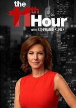 Watch The 11th Hour with Stephanie Ruhle Freemovieswatch