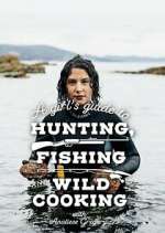 Watch A Girl's Guide to Hunting, Fishing and Wild Cooking Freemovieswatch