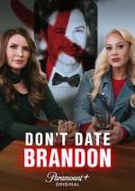 Watch Don\'t Date Brandon Freemovieswatch