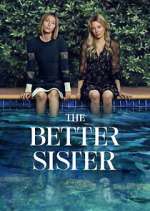 Watch The Better Sister Freemovieswatch
