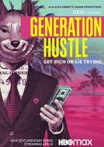 Watch Generation Hustle Freemovieswatch