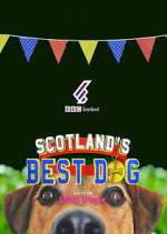 Watch Scotland's Best Dog Freemovieswatch