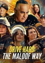 Watch Drive Hard: The Maloof Way Freemovieswatch