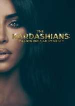 Watch The Kardashians: Billion Dollar Industry Freemovieswatch