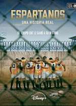 Watch Espartanos. Una historia real Freemovieswatch