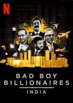 Watch Bad Boy Billionaires: India Freemovieswatch