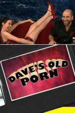 Watch Dave's Old Porn Freemovieswatch
