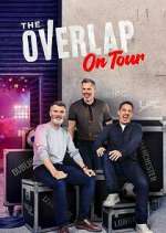 Watch The Overlap On Tour Freemovieswatch