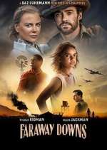 Watch Faraway Downs Freemovieswatch