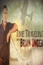 Watch Time Traveling with Brian Unger Freemovieswatch