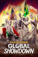 Watch Naked and Afraid: Global Showdown Freemovieswatch
