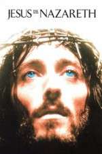 Watch Jesus of Nazareth Freemovieswatch