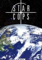 Watch Star Cops Freemovieswatch