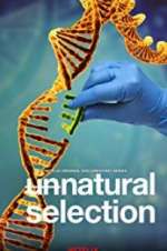 Watch Unnatural Selection Freemovieswatch