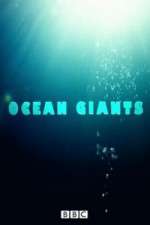 Watch Ocean Giants Freemovieswatch