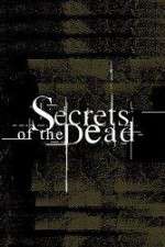 Watch Secrets of the Dead Freemovieswatch