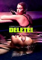 Watch Delete Me Freemovieswatch