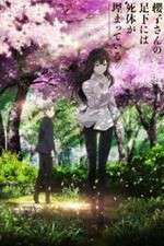 Watch Sakurako-san no Ashimoto ni wa Shitai ga Umatteiru Freemovieswatch