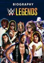 Watch Biography: WWE Legends Freemovieswatch