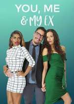 Watch You, Me & My Ex Freemovieswatch
