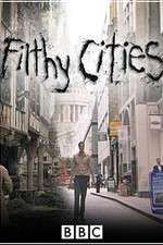 Watch Filthy Cities Freemovieswatch