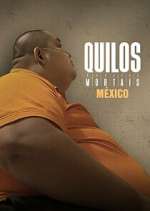 Watch Kilos Mortales México Freemovieswatch