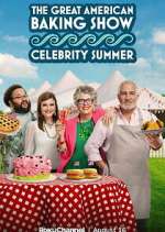 Watch The Great American Baking Show Celebrity Summer Freemovieswatch