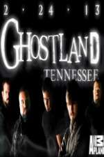 Watch Ghostland Tennessee Freemovieswatch