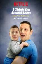 Watch I Think You Should Leave with Tim Robinson Freemovieswatch