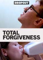Watch Total Forgiveness Freemovieswatch
