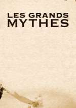 Watch Les Grands Mythes Freemovieswatch