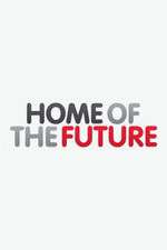 Watch Home of the Future Freemovieswatch