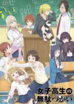Watch Wasteful Days of High School Girl Freemovieswatch