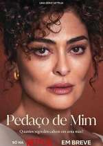 Watch Pedaço de Mim Freemovieswatch