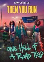 Watch Then You Run Freemovieswatch