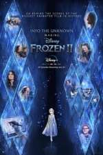 Watch Into the Unknown: Making Frozen 2 Freemovieswatch