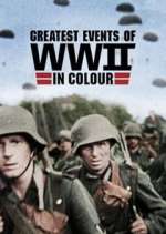 Watch Greatest Events of World War II Freemovieswatch