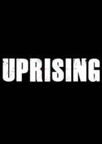 Watch Uprising Freemovieswatch
