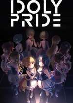Watch Idoly Pride Freemovieswatch