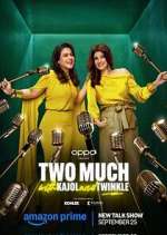 Watch Two Much with Kajol and Twinkle Freemovieswatch