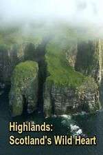 Watch Highlands: Scotland's Wild Heart Freemovieswatch