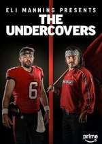 Watch Eli Manning Presents: The Undercovers Freemovieswatch