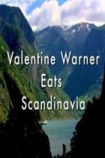 Watch Valentine Warner Eats Scandinavia Freemovieswatch