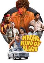 Watch Wrong Kind of Black Freemovieswatch