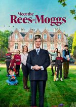 Watch Meet the Rees-Moggs Freemovieswatch